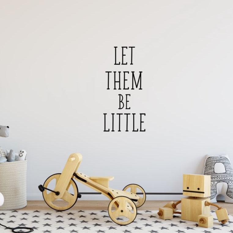 Let them be little wall sticker